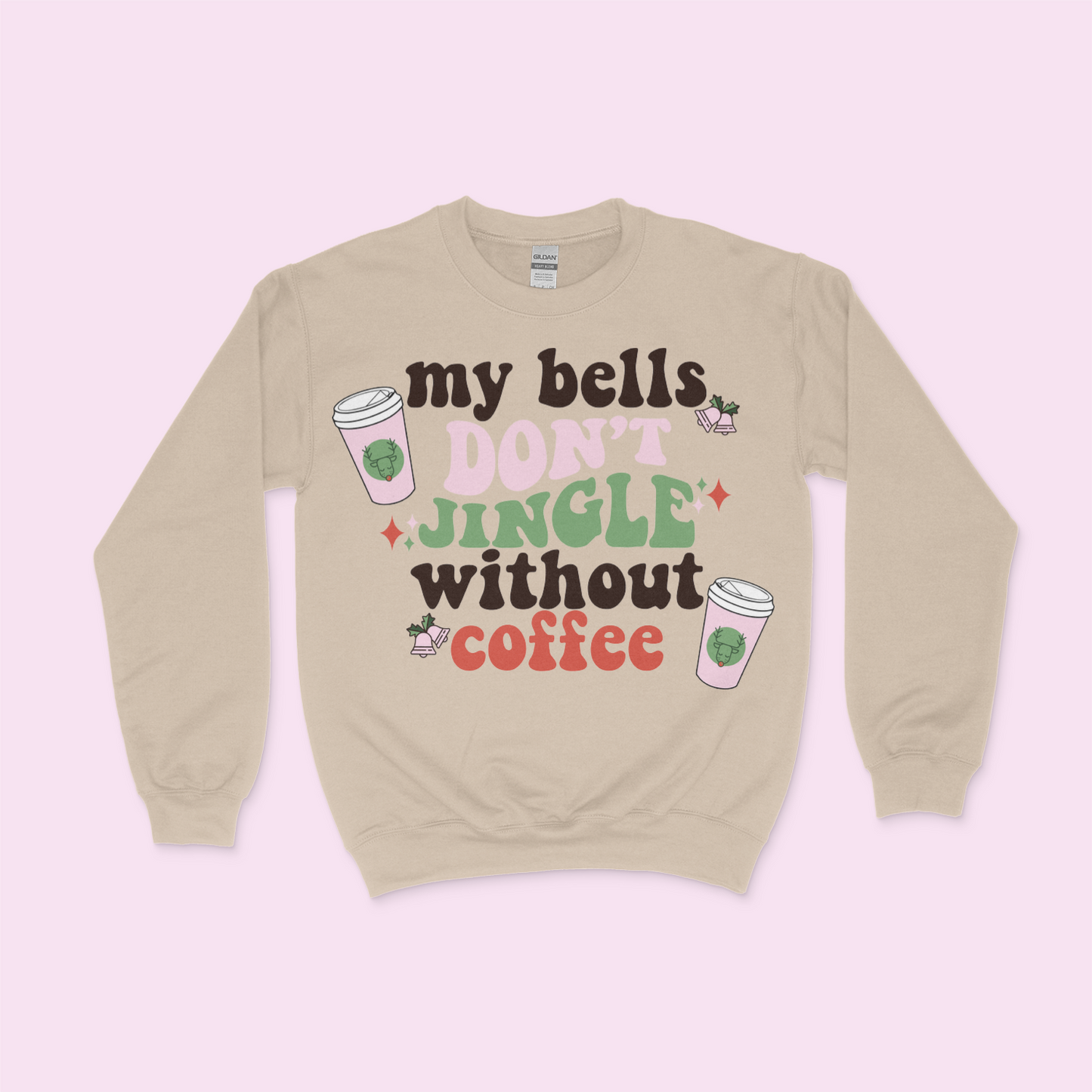 "My bells don't jingle without coffee" print