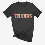 It's giving "thanks" tee